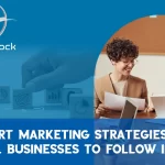 Top 5 Smart Marketing Strategies For Small Businesses To Follow in 2021