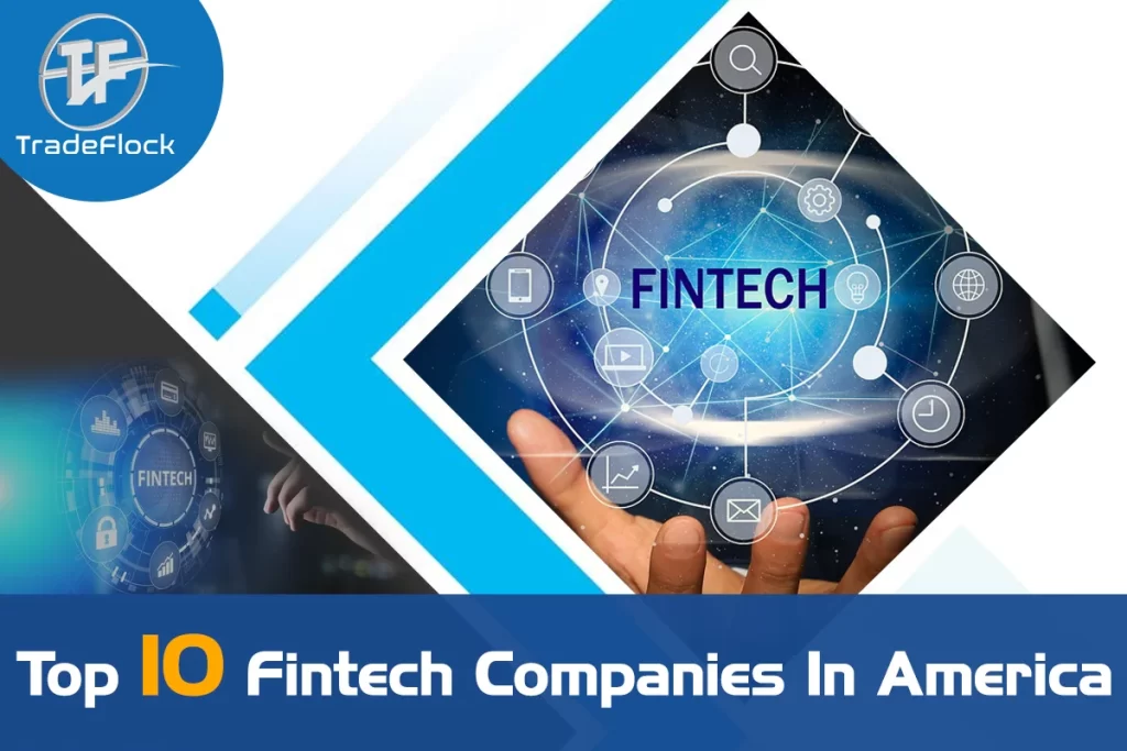 Top 10 Fintech Companies in America in 2021