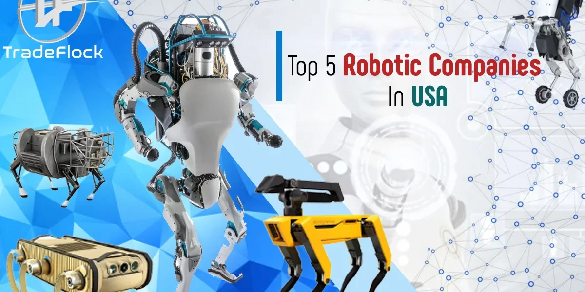 Top 5 Robotics Companies in USA