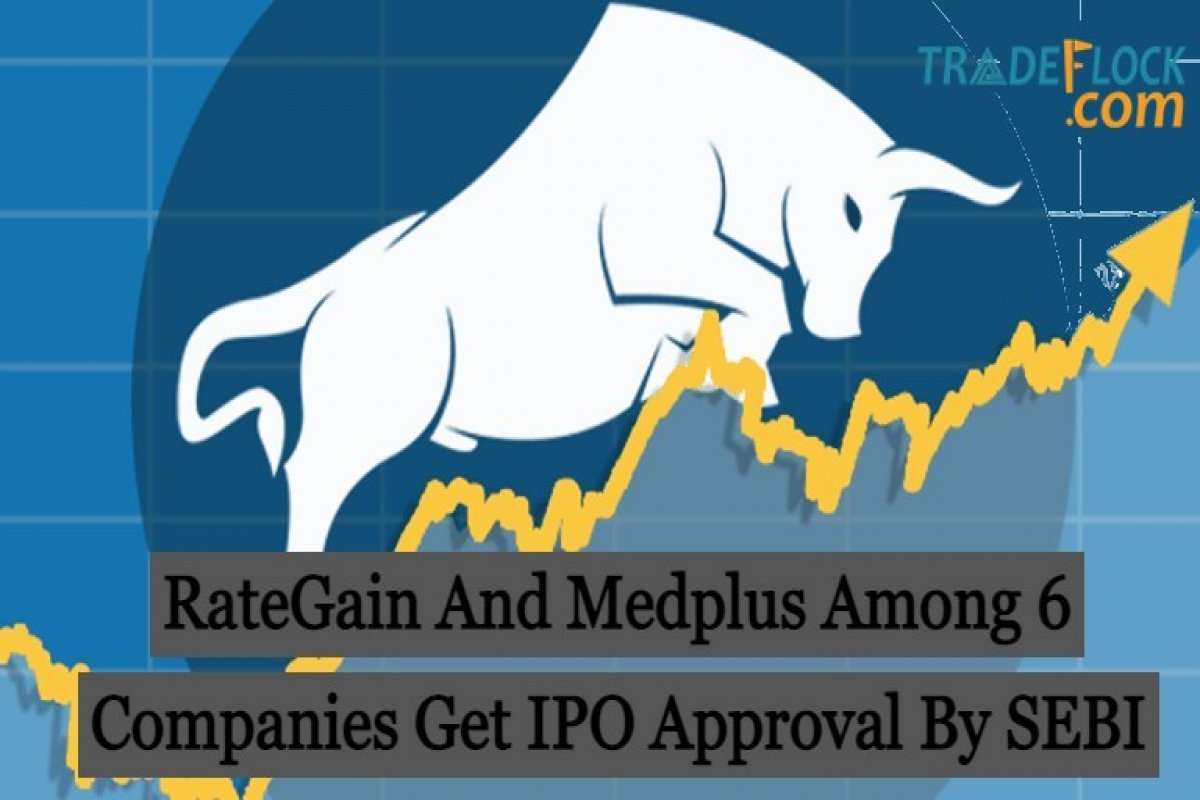 RateGain And Medplus Among 6 Companies Get IPO Approval By SEBI