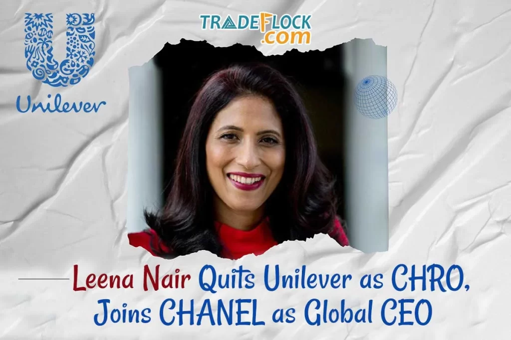 Unilever CHRO Leena Nair Decides to Quit After 30 Years