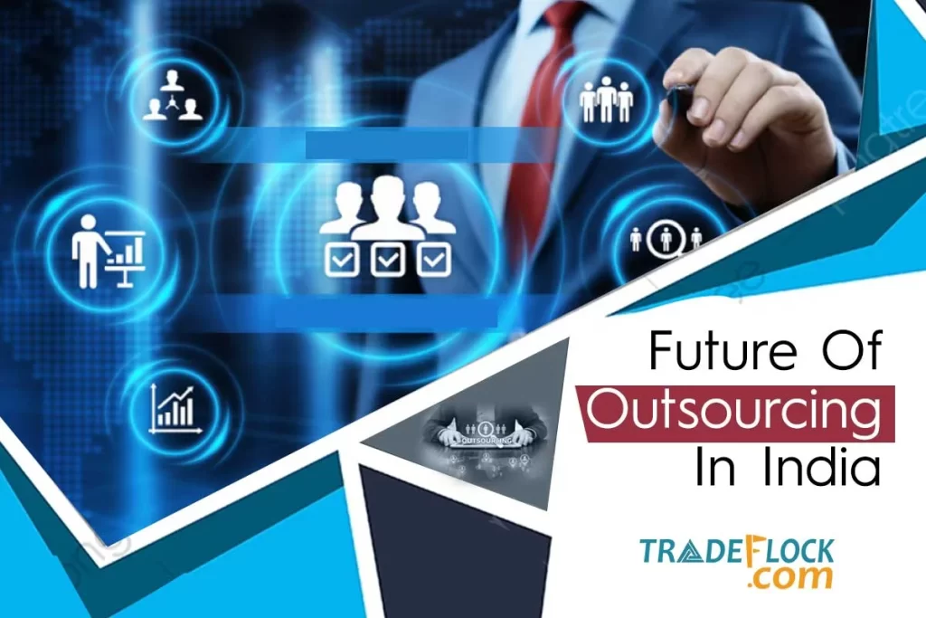 The Future of Outsourcing in India – Vision 2030