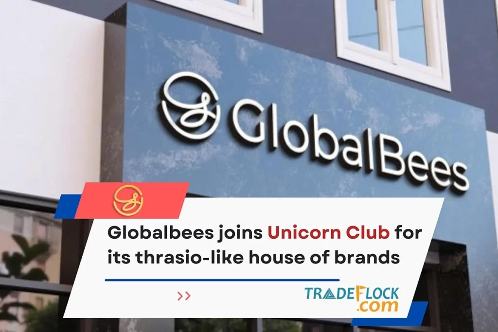 GlobalBees Joins Unicorn Club For its Thrasio-Like House of Brands