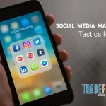 Social Media Marketing Tactics for 2022