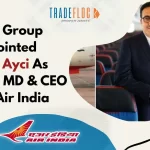Ilker Ayci Appointed As New MD & CEO Of Air India By Tata Group