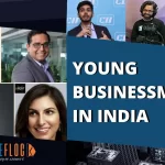 8 Most Successful Young Businessmen In India