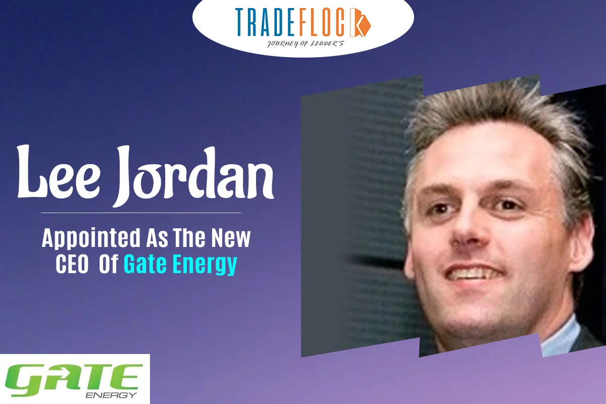 Lee Jordan: Gate Energy’s New Chief Executive Officer