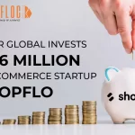 Tiger Global Invests $2.6M In eCommerce Startup Shopflo 