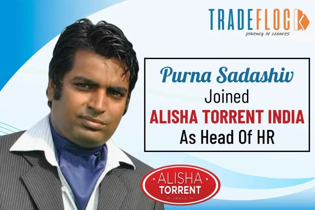 Alisha Torrent Appoints Purna Sadashiv As Head Of HR