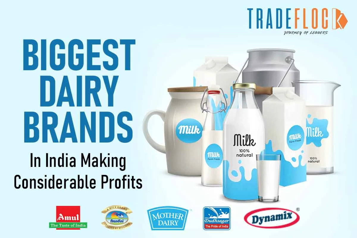 Biggest Dairy Brands In India Making Considerable Profits