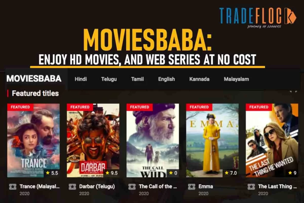 Moviesbaba: Enjoy HD Movies, And Web Series At No Cost