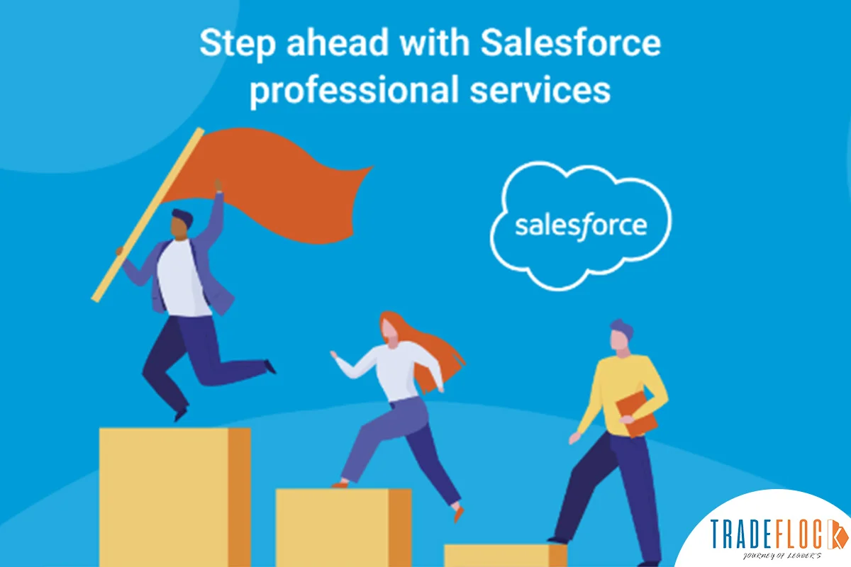 Step ahead with Salesforce Professional Services