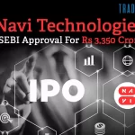 Navi Technologies Gets Approval From SEBI For IPO