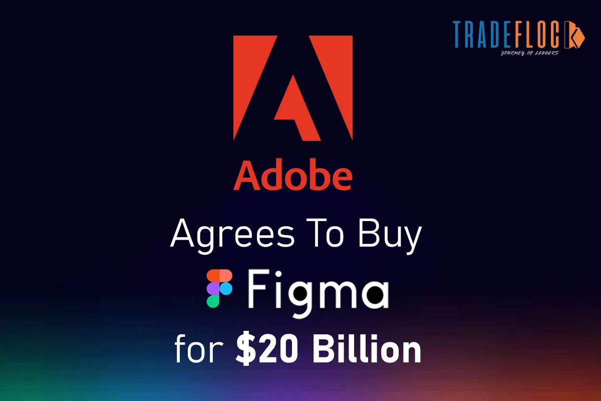 Adobe Agrees To Buy Figma For $20 Billion 