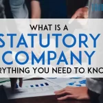 What is a statutory company: Everything You Need To Know 