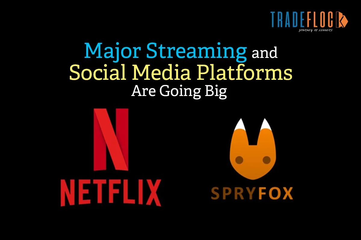 Major Streaming and Social Media Platforms Are Going Big