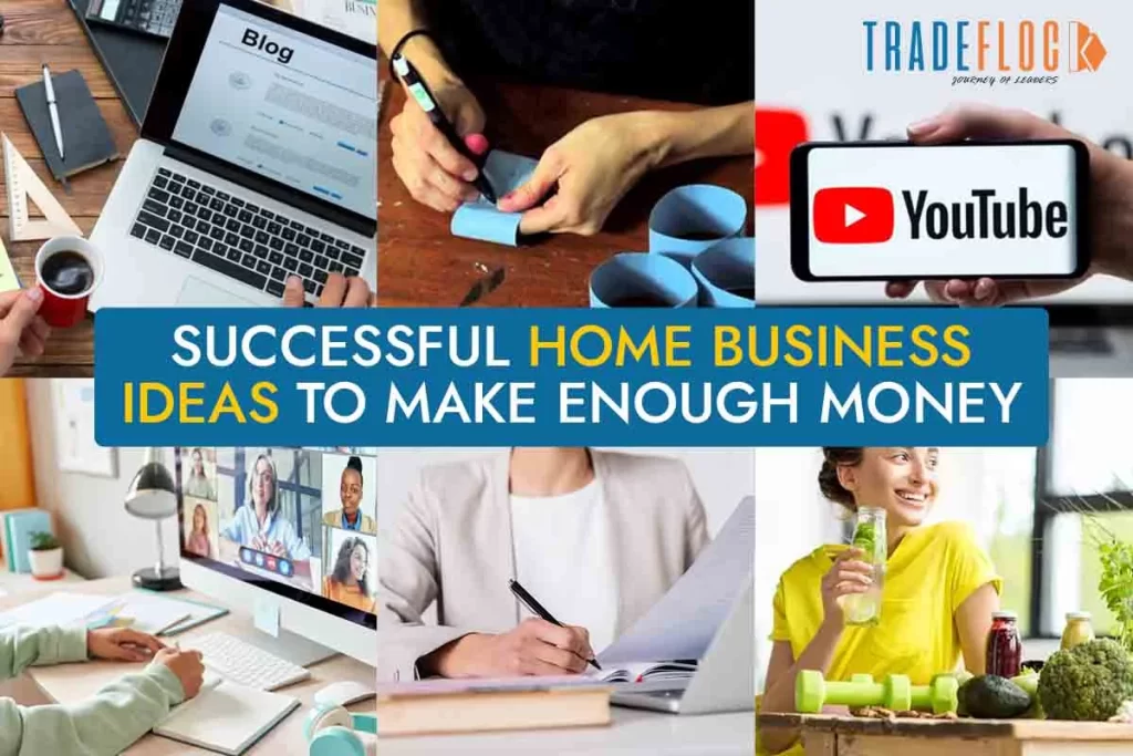 Successful Home Business Ideas To Make Enough Money