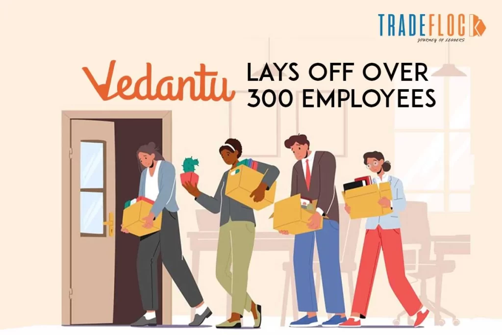 Leading Platform Vedantu Lays Off Over 300 Employees