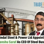 JSPL Appoints Sudhanshu Saraf As CEO Of Steel Business