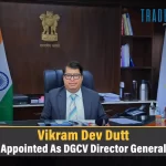 Vikram Dev Dutt Appointed As Director General Of DGCA