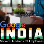 Google India Fires Hundreds Of Employees: CEO Writes