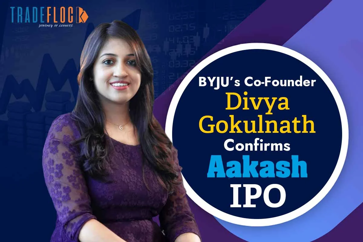 BYJU’s Co-Founder Divya Gokulnath Confirms Aakash Upcoming $1 Billion IPO