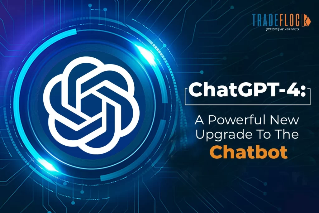 A Powerful Upgrade In The Technology With ChatGPT-4