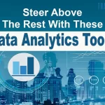 Steer Above The Rest With These Data Analytics Tools 