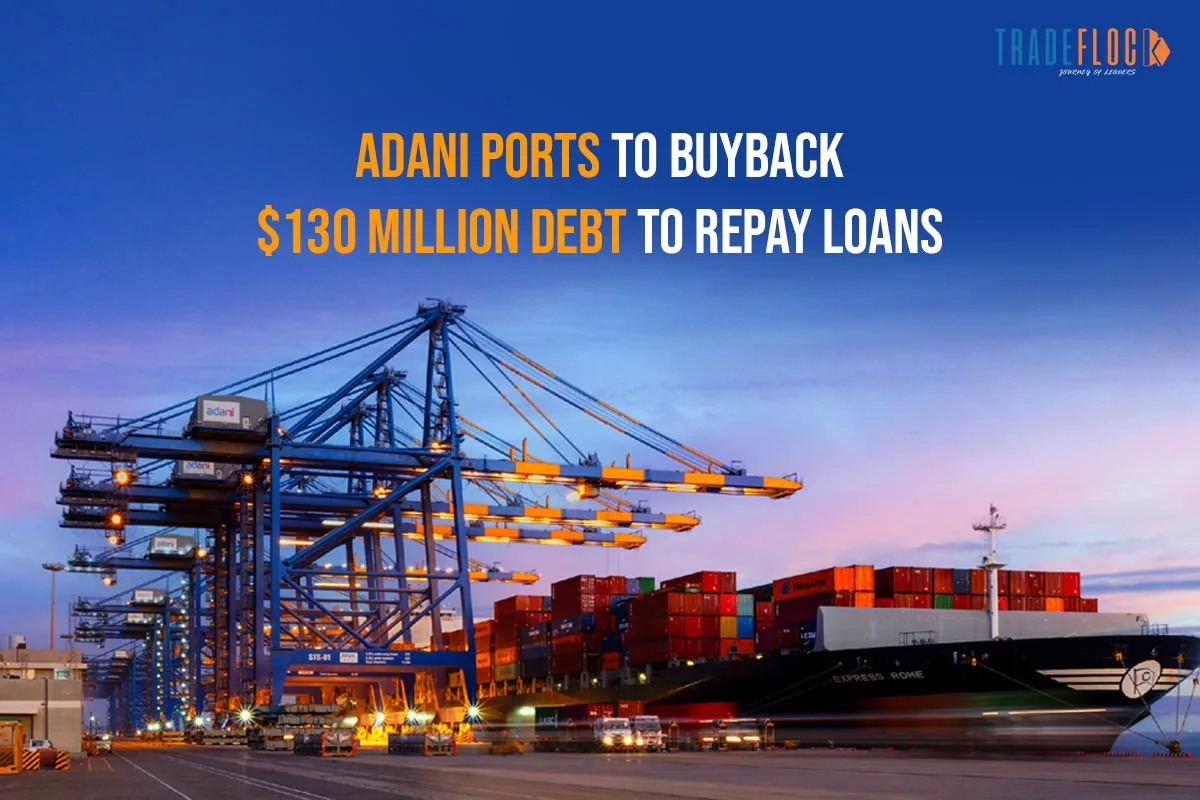 Adani Ports Buyback Debt Securities Upto $130M  