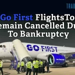 Go First Cancelled All Its Flights Amid Bankruptcy