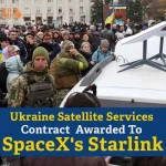 Ukraine Satellite Services Contract Awarded To SpaceX’s Starlink