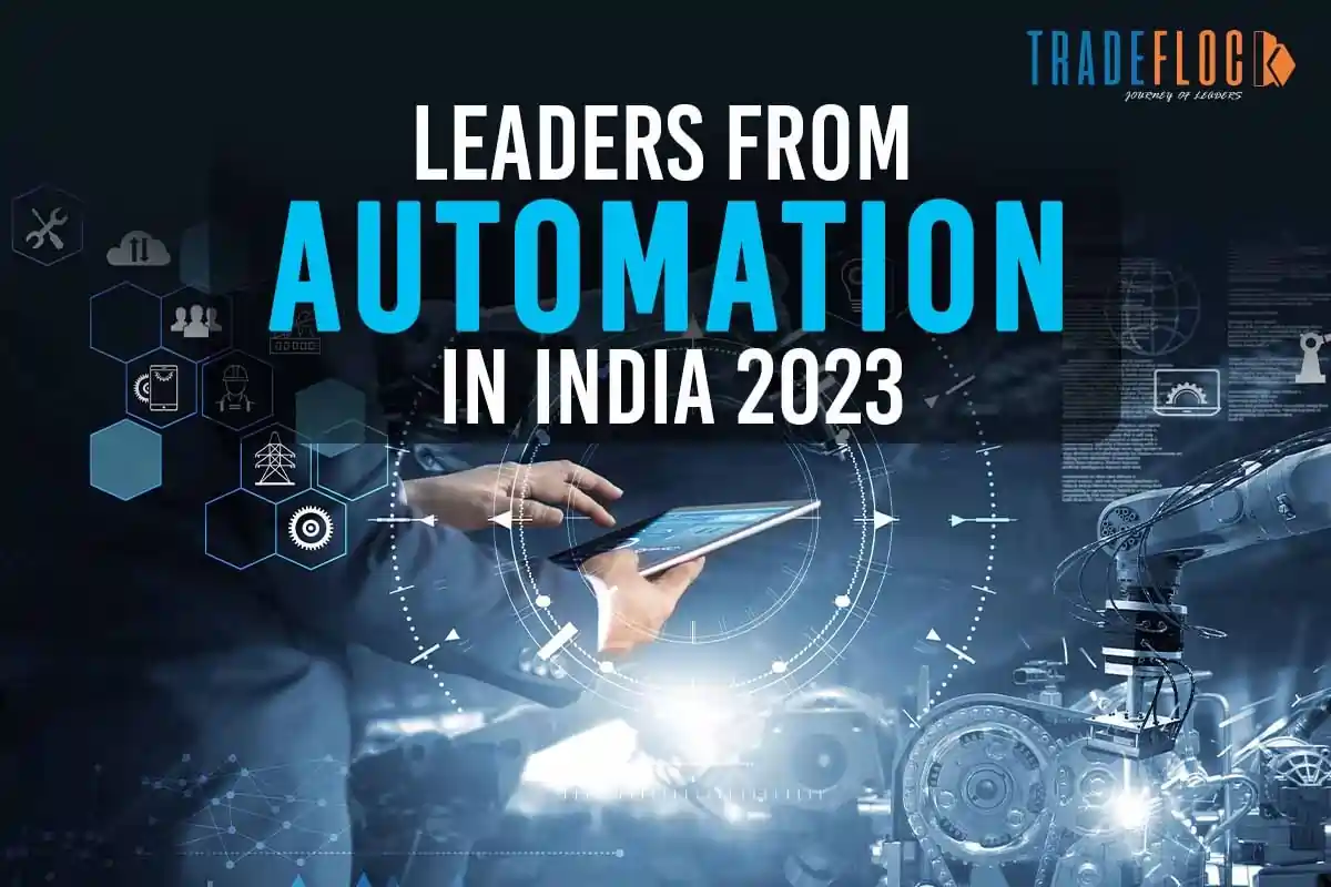 Leaders from Automation in India 2023- Top Traits 