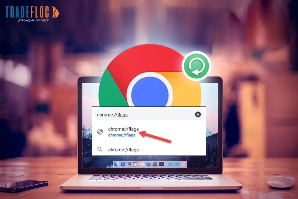Chrome Flags – Activate The Features You Didn’t Know About