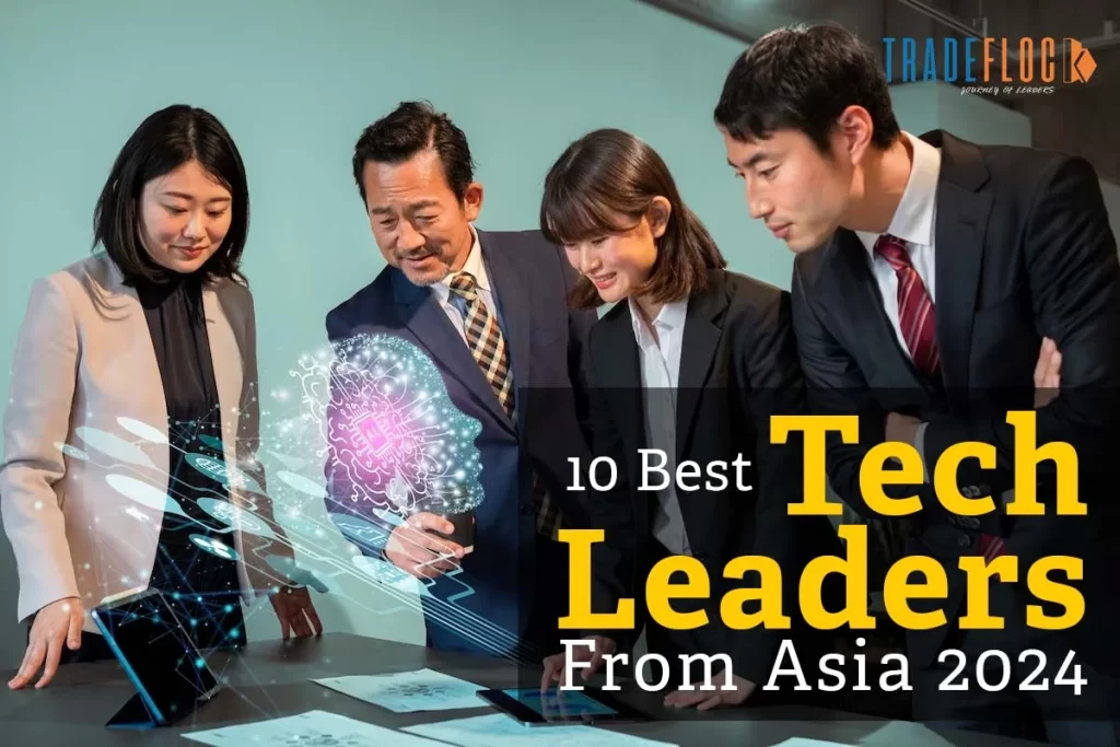 10 Best Tech Leaders From Asia 2024: The Tech Titans 
