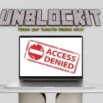 Unblockit: Best Proxy To Access Blocked Websites