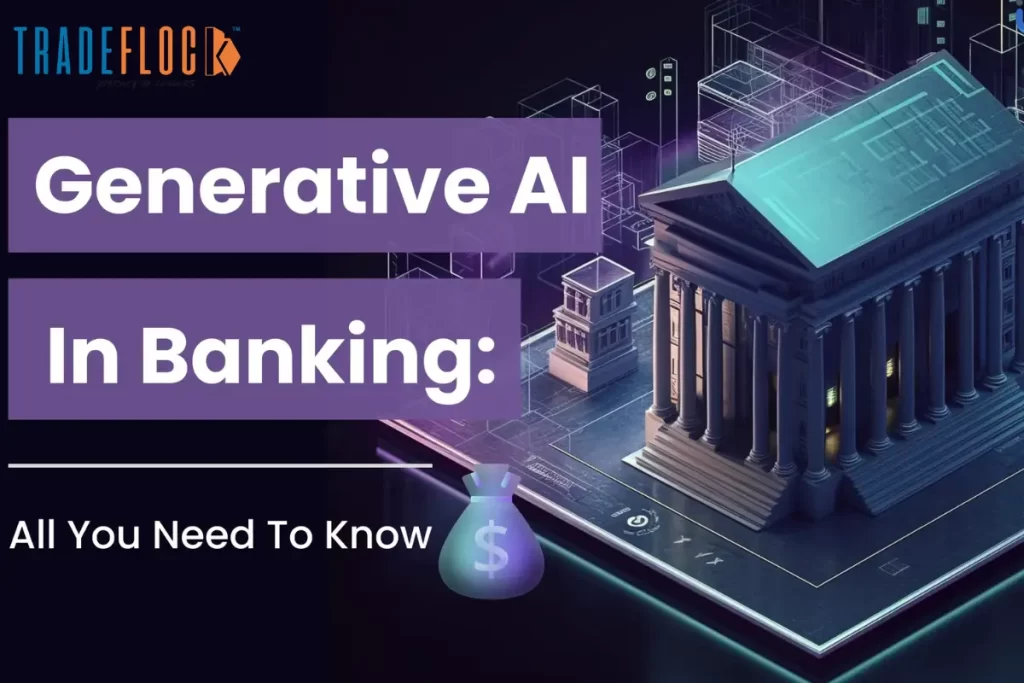 Next-Gen Banking: Enriching Services Through Generative AI