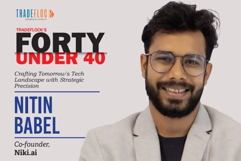 Nitin Babel: Crafting Tomorrow’s Tech Landscape with Strategic Precision