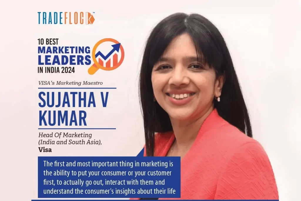 Sujatha V Kumar: VISA’s Marketing Maestro 