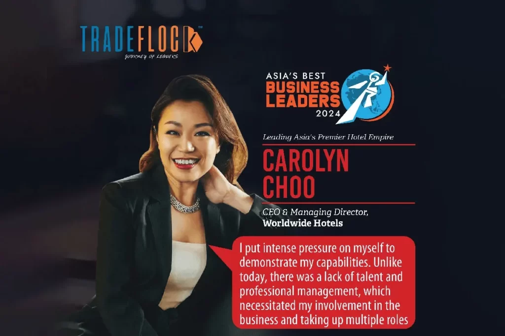 Carolyn Choo: Leading Asia’s Premier Hotel Empire