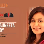 Dr. Suneeta Reddy: The Transformative Healthcare Leader