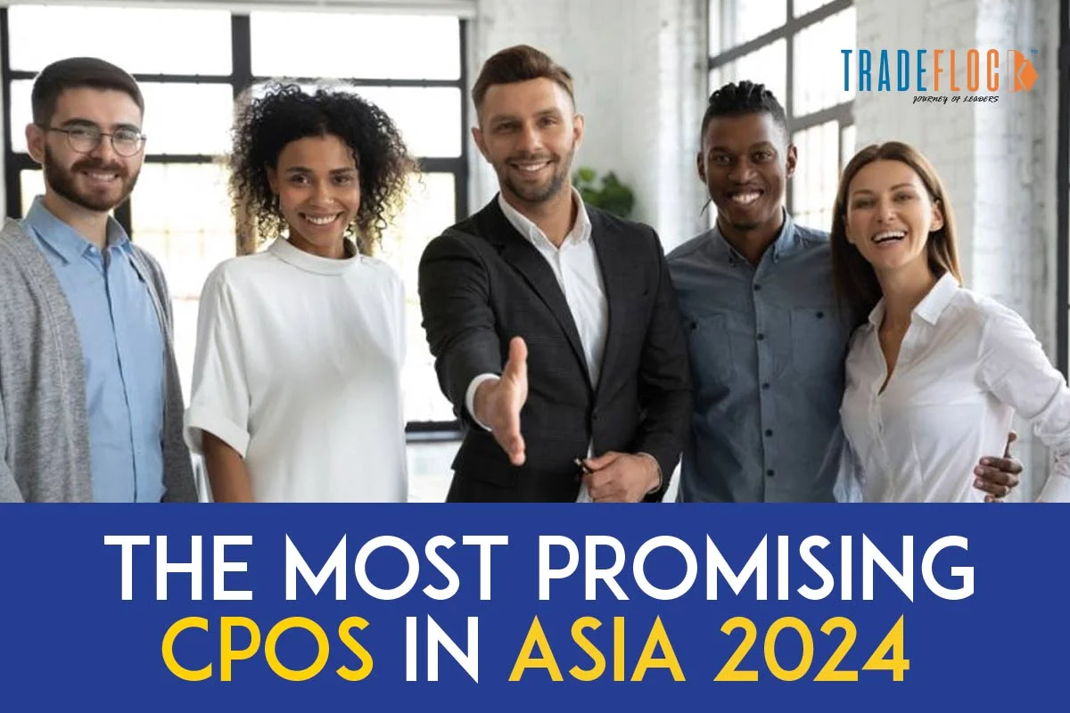 The Most Promising CPOs in Asia 2024: Core Qualities!