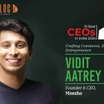 Vidit Aatrey: Crafting Commerce, Empowering Entrepreneurs