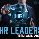 Best HR Leaders from Asia 2024: Asia’s Human Capital Champions