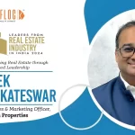 Vivek Venkateswar: Transforming Real Estate through Personalised Leadership