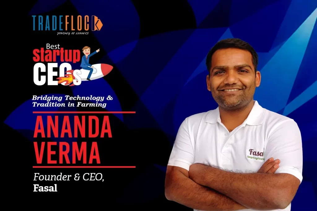 Ananda Verma: From Farming to Technology Innovation
