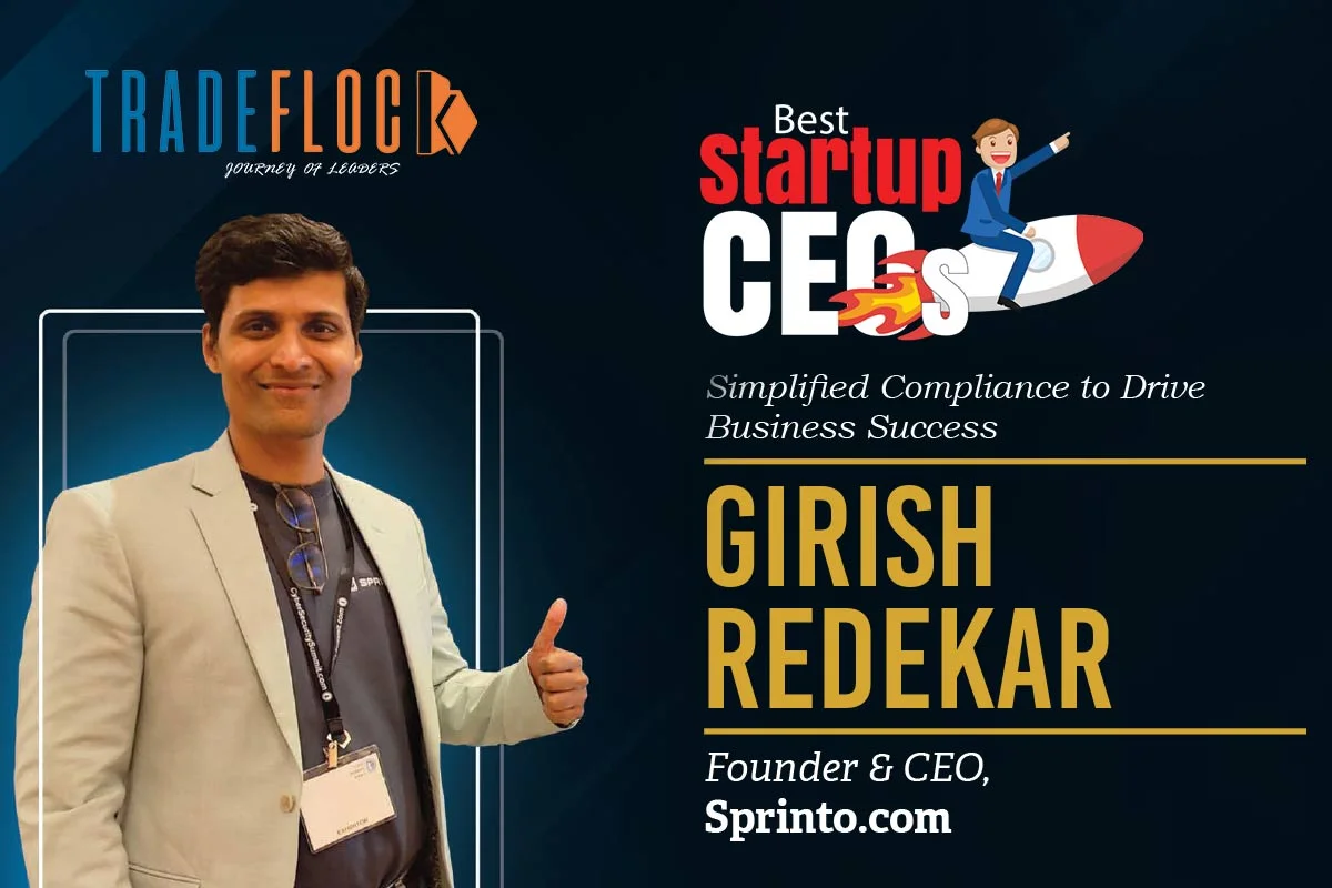 Girish Redekar: Simplified Compliance to Drive Business Success