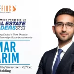 Omar Karim: Architecting Dubai’s Next Decade Through Sovereign-Scale Investments