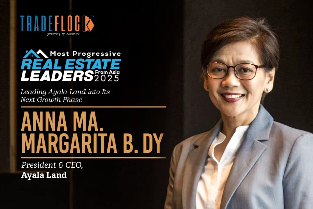 Anna Ma. Margarita B. Dy: Leading Ayala Land into Its Next Growth Phase