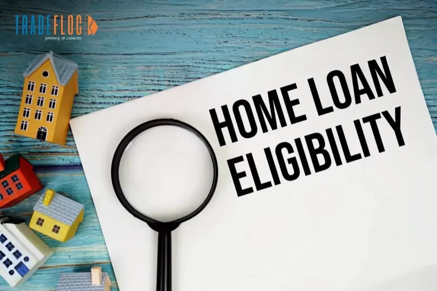 Home Loan Eligibility 2026: Know Exactly How Much You Can Borrow Today